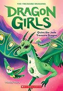 Quinn the Jade Treasure Dragon (Dragon Girls, 6) 