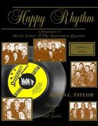 Happy Rhythm: A Biography of Hovie Lister & the Statesmen Quartet (en Inglés)