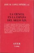 Ciencia en la España del Siglo Xix, la (in Spanish)