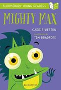 Mighty Max: A Bloomsbury Young Reader (Paperback) (en Inglés)