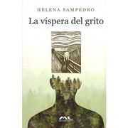 VISPERA DEL GRITO, LA