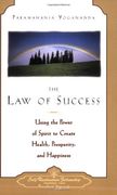 the law of success,using the power of spirit to create health, prosperity, and happiness (en Inglés)