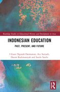 Indonesian Education: Past, Present, and Future