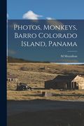 Photos, Monkeys, Barro Colorado Island, Panama (en Inglés)