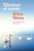 Eliminar el Estres - Weiss Brian - Vergara