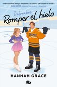 Romper el hielo (Maple Hills 1)