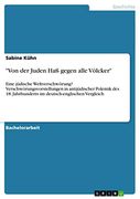 "Von der Juden haß Gegen Alle Völcker": Eine Jüdische Weltverschwörung? Verschwörungsvorstellungen in Antijüdischer Polemik des 18. Jahrhunderts im Deutsch-Englischen Vergleich (en Alemán)