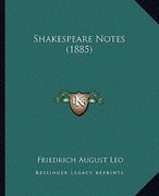 shakespeare notes (1885) (en Inglés)