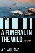 A Funeral in the Wild (en Inglés)