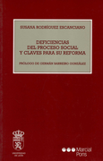 Deficiencias Del Proceso Social Y Claves Para Su Reforma