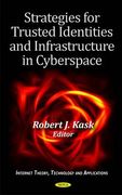 strategies for trusted identities and infrastructure in cyberspace