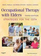 Occupational Therapy With Elders: Strategies for the Cota (en Inglés)