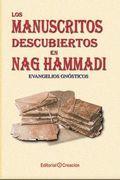 Los Manuscritos Descubiertos en nag Hammadi: Evangelios Gnósticos