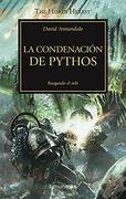 La condenación de Pythos - Numero 30 (The Horus Heresy)