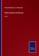 Ned Locksley, the Etonian: Vol. II 