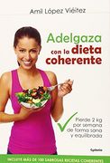Adelgaza Con La Dieta Coherente