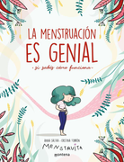 Menstruacion es Genial si Sabes Como Funciona