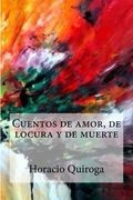 Cuentos de Amor, de Locura y de Muerte
