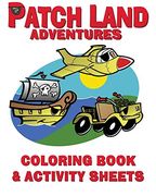 "Patch Land Adventures" Coloring Book & Activity Sheets 