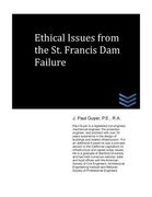 Ethical Issues from the St. Francis Dam Failure (en Inglés)