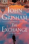 The Exchange: After the Firm (The Firm Series) (en Inglés)