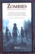 Zombies el Andar de los Muertos Vivientes un Unico Libro Autoresed. 2022