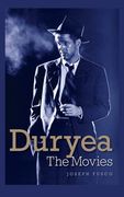 Duryea: The Movies (hardback) (en Inglés)