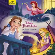 Princesas: Recopilatorio de Cuentos: Dulces Sueños