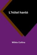L'hôtel hanté (en Francés)