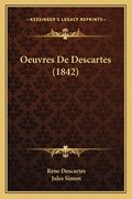 Oeuvres De Descartes (1842) (in French)