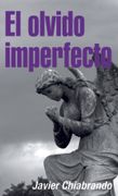 El Olvido Imperfecto
