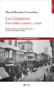 Las Cojinovas.  Costumbres limeñas... cursis (Edición crítica y estudio preliminar de Jhonny Pacheco Quispe