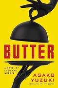 Butter: A Novel of Food and Murder (en Inglés)
