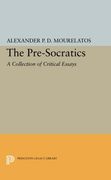 The Pre-Socratics: A Collection of Critical Essays (Princeton Legacy Library) (en Inglés)
