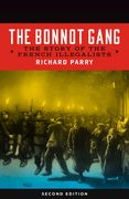 Bonnot Gang: The Story of the French Illegalists