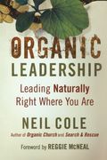 organic leadership,leading naturally right where you are