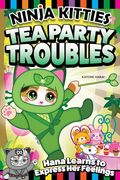 Ninja Kitties tea Party Troubles: Hana Learns to Express her Feelings ​(Happy fox Books) Graphic Novel Adventure Story to Teach Kids Ages 5-7 the Value of Apology and Forgiveness (en Inglés)