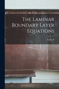 The Laminar Boundary Layer Equations (en Inglés)
