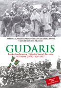 Gudaris: Euzko Guadaroestea (Ejercito Vasco) en la Guerra Civil, 1936-1937)