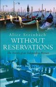without reservations: the travels of an independent woman (en Inglés)