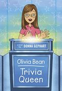 Olivia Bean, Trivia Queen (en Inglés)