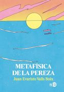 Metafísica de la Pereza: 000904 (Libre)