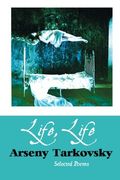 life, life: selected poems (en Inglés)