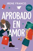 Aprobado en Amor (Amor en el Campus 2)