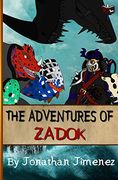 The Adventures of Zadok (en Inglés)