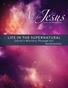 Life in the Supernatural - Curriculum Workbook (en Inglés)