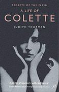 A Life of Colette: Secrets of the Flesh 