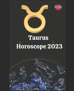 Taurus. Horoscope 2023