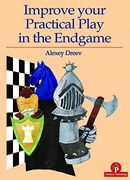 Improve Your Practical Play in the Endgame (en Inglés)
