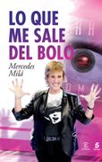 Lo que me sale del bolo (in Spanish)